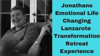Jonathans Emotional Retreat Experience - Lanzarote Oct 2017